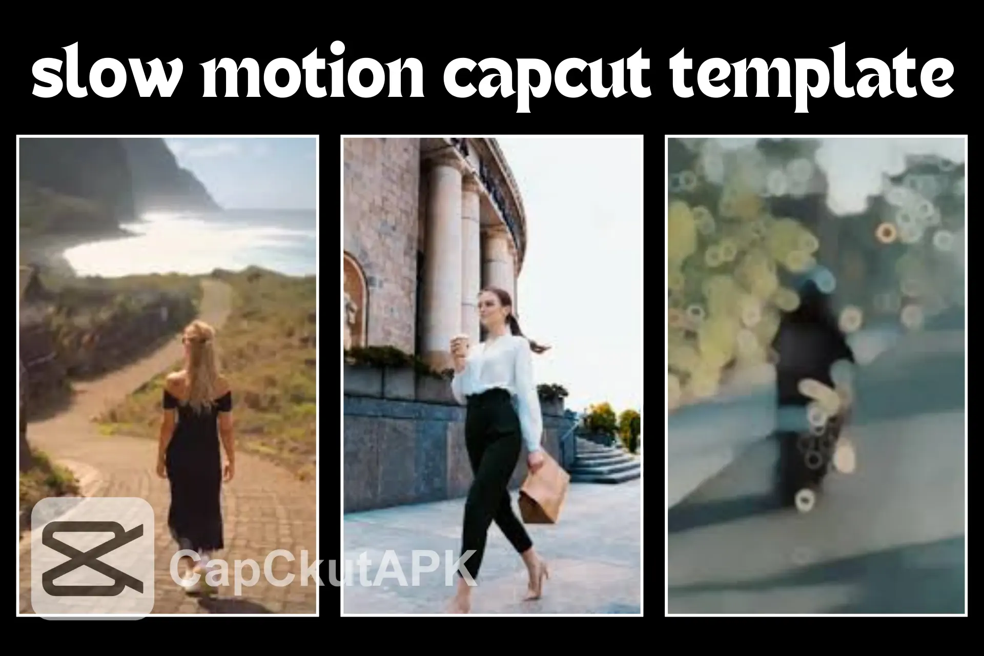 CapCut Template Slow Motion