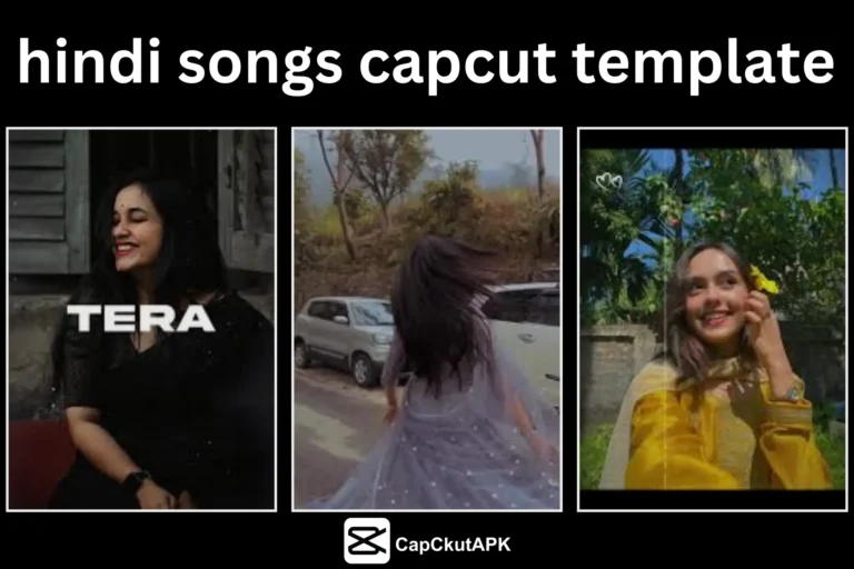Top Hindi Songs CapCut Template in 2025/
