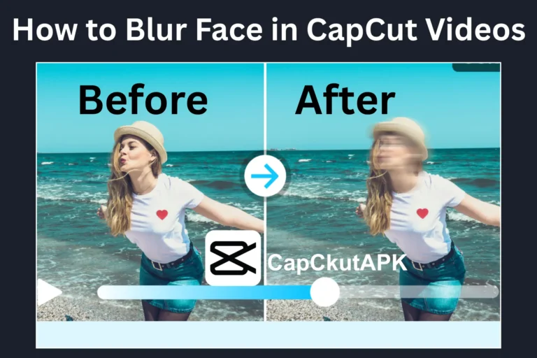 How to Blur Face in CapCut Videos – A Simple Guide