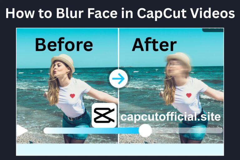 How to Blur Face in CapCut Videos – A Simple Guide