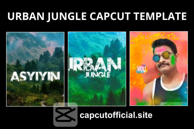 Urban Jungle CapCut Template