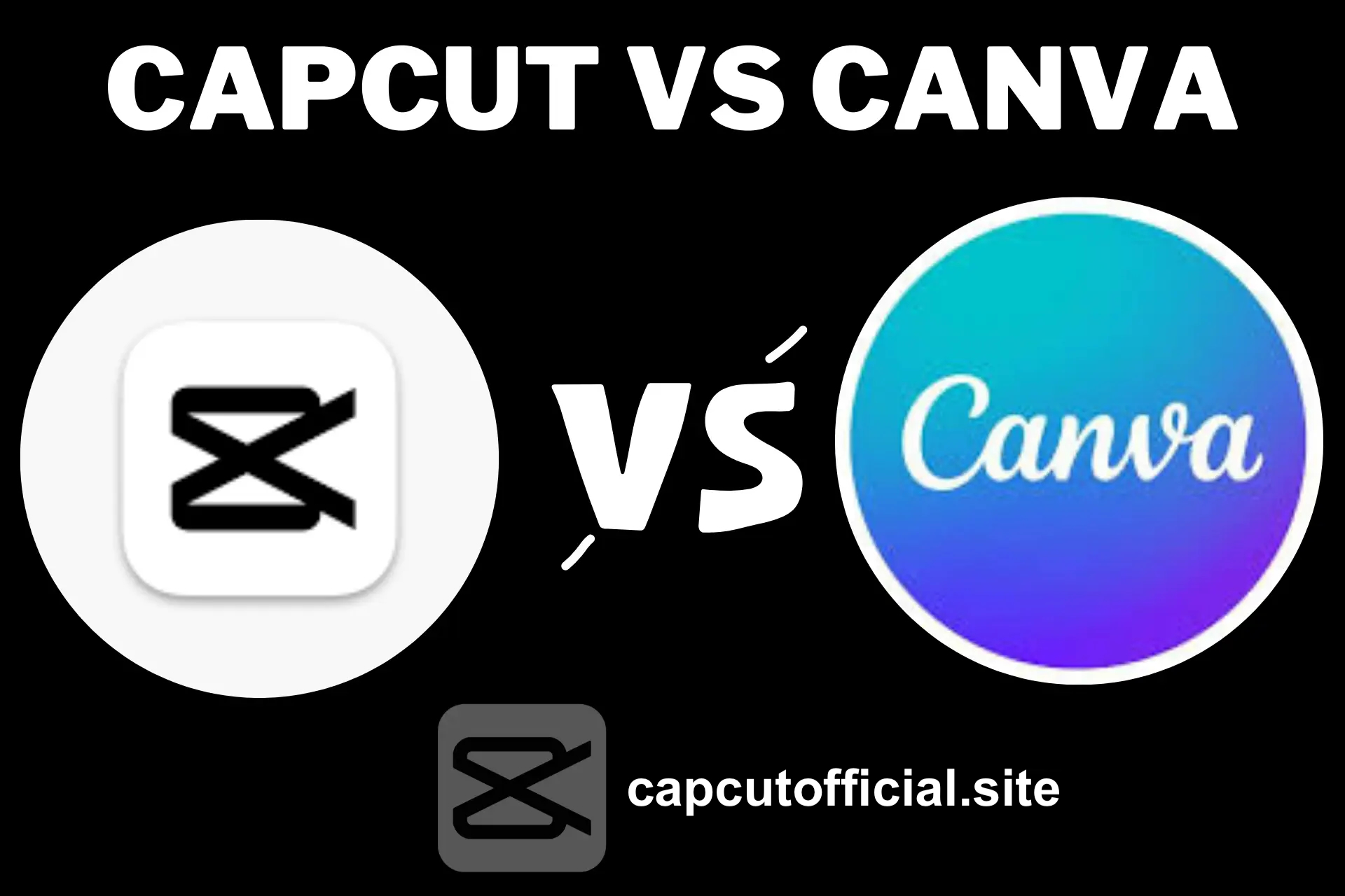 CapCut VS Canva 1 copy